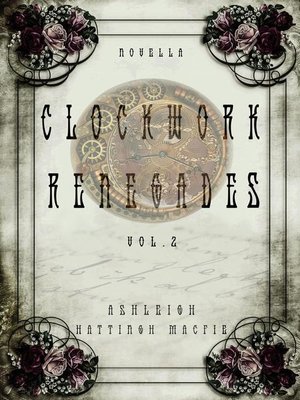 cover image of Clockwork Renegades Volume 2
